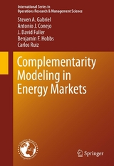 Complementarity Modeling in Energy Markets -  Antonio J. Conejo,  J. David Fuller,  Steven A. Gabriel,  Benjamin F. Hobbs,  Carlos Ruiz
