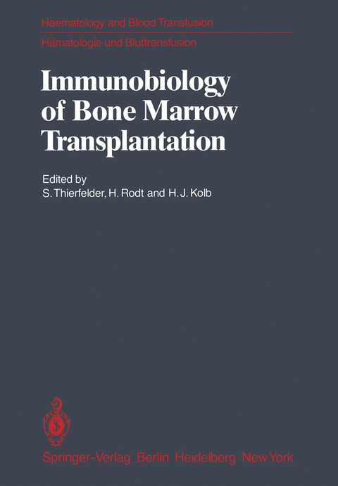 Immunobiology of Bone Marrow Transplantation - 