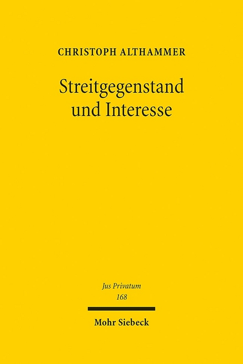 Streitgegenstand und Interesse - Christoph Althammer