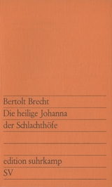 Die heilige Johanna der Schlachthöfe -  Bertolt Brecht