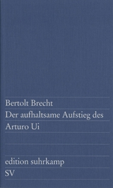 Der aufhaltsame Aufstieg des Arturo Ui -  Bertolt Brecht