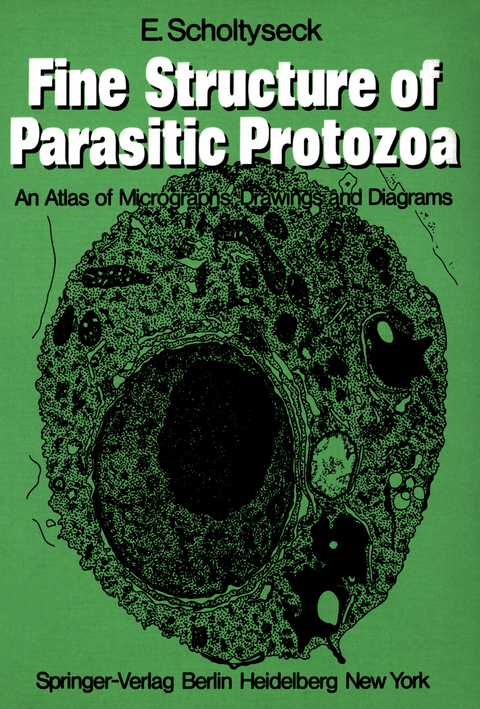 Fine Structure of Parasitic Protozoa - E. Scholtyseck