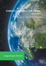 China's Lessons for India: Volume I - Sangaralingam Ramesh