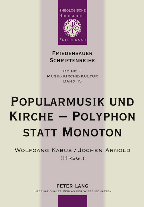 Popularmusik und Kirche – Polyphon statt Monoton - 