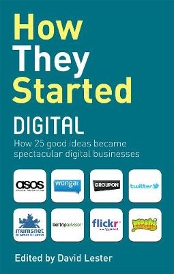 How They Started Digital - David Lester