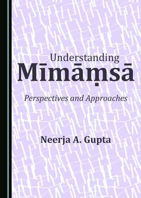 Understanding Mīmāṃsā - Sanjeev Kumar