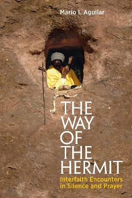 The Way of the Hermit - Mario I. Aguilar