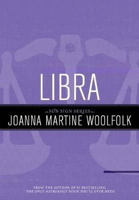 Libra - Joanna Martine Woolfolk