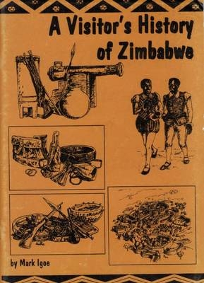 Visitor's History of Zimbabwe - Mark Igoe