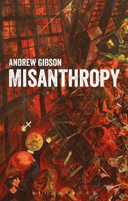 Misanthropy - Professor Andrew Gibson