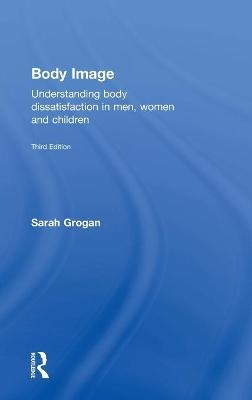 Body Image - Sarah Grogan