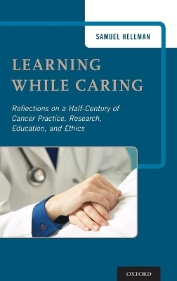 Learning While Caring - Samuel B. Hellman