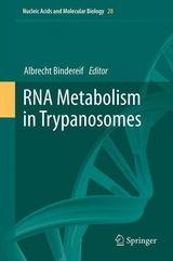 RNA Metabolism in Trypanosomes - 