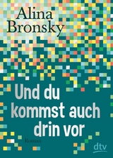 Und du kommst auch drin vor -  Alina Bronsky