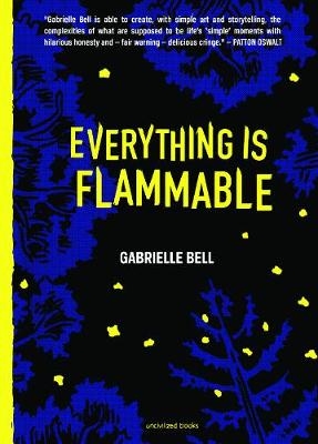 Everything is Flammable - Gabrielle Bell
