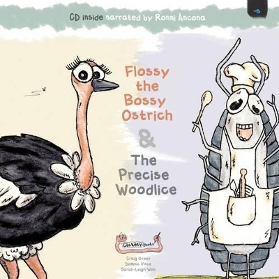 Flossy the Bossy Ostrich & The Precise Woodlice - Craig Green, Dominic Vince