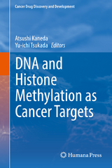 DNA and Histone Methylation as Cancer Targets - 