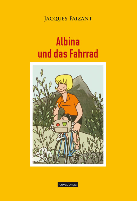 Albina und das Fahrrad - Jacques Faizant