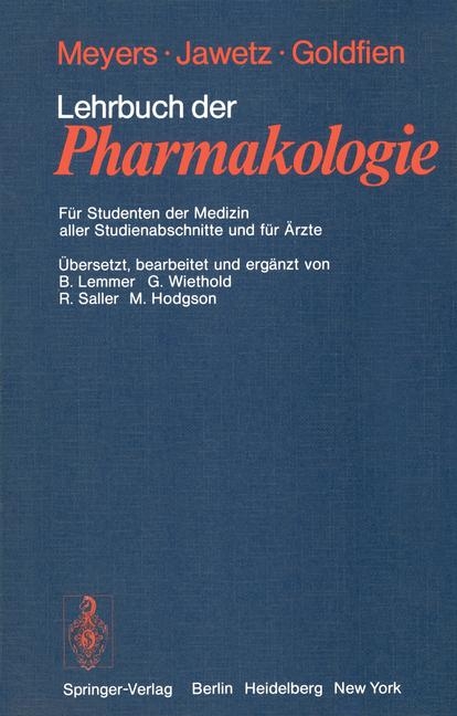 Lehrbuch der Pharmakologie - F.H. Meyers, E. Jawetz, A. Goldfien