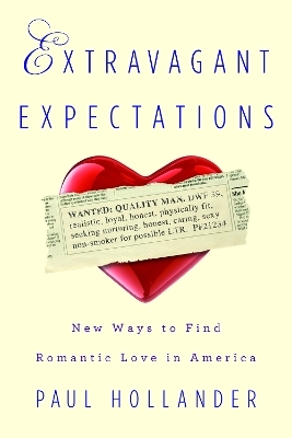 Extravagant Expectations - Paul Hollander