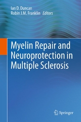 Myelin Repair and Neuroprotection in Multiple Sclerosis - 