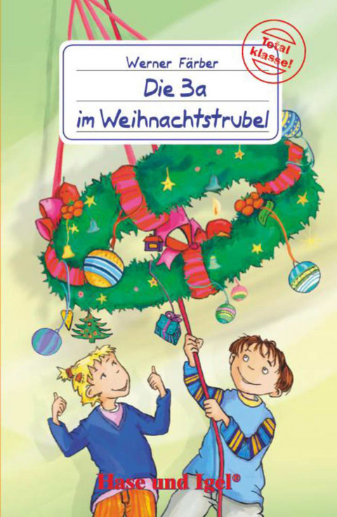 Die 3a im Weihnachtstrubel - Werner Färber