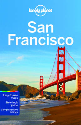 Lonely Planet San Francisco -  Lonely Planet, Alison Bing, John A. Vlahides