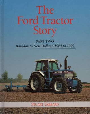 The Ford Tractor Story - Stuart Gibbard