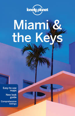 Lonely Planet Miami & the Keys -  Lonely Planet, Adam Karlin