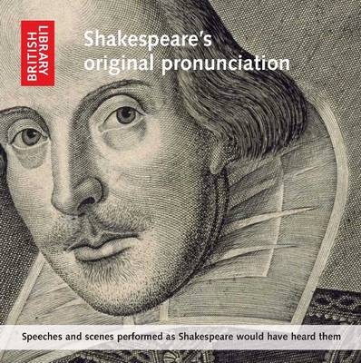 Shakespeare's Original Pronunciation - 
