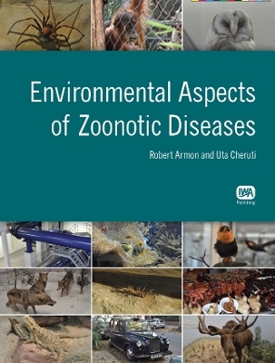 Environmental Aspects of Zoonotic Diseases - Robert Armon, Uta Cheruti