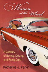 Women at the Wheel -  Katherine J. Parkin