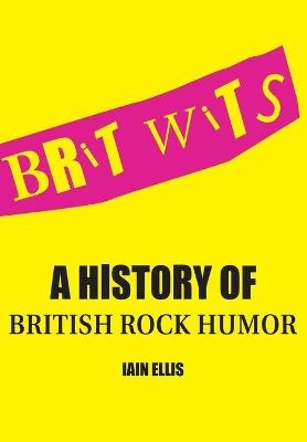 Brit Wits - Iain Ellis
