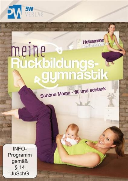 Meine Rückbildungsgymnastik - Katharina Werner