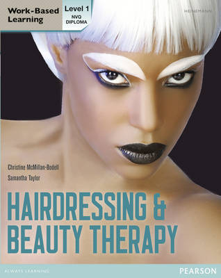 Level 1 NVQ Diploma Hairdressing and Beauty Therapy Candidate Handbook - Christine McMillan-Bodell, Samantha Taylor