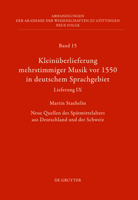 Kleinüberlieferung mehrstimmiger Musik vor 1550 in deutschem Sprachgebiet, Lieferung IX - Martin Staehelin