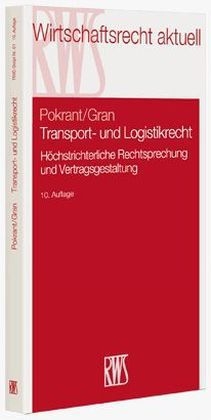 Transport- und Logistikrecht - Günther Pokrant, Andreas Gran