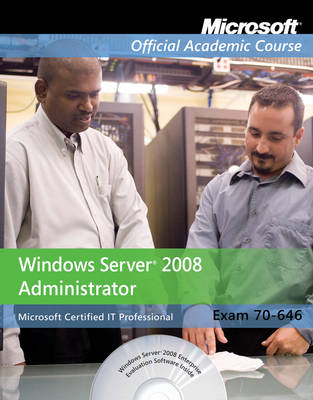Exam 70-646 -  Microsoft Official Academic Course