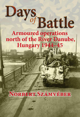 Days of Battle - Norbert Számvéber