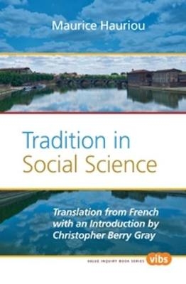 Tradition in Social Science - Maurice Hauriou