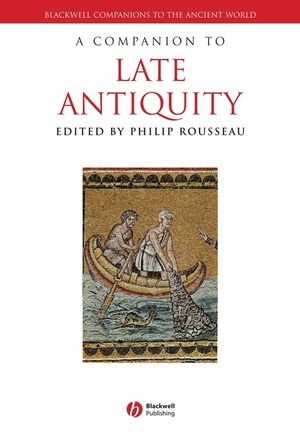 A Companion to Late Antiquity - 
