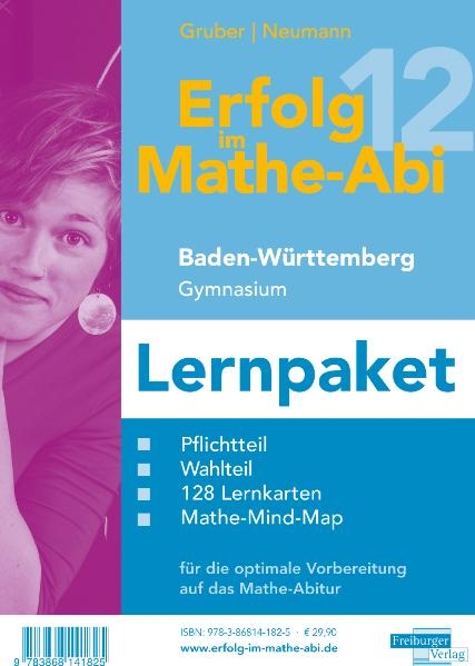 Erfolg im Mathe-Abi 2012 Baden-Württemberg Gymnasium Lernpaket Gymnasium - Helmut Gruber, Robert Neumann