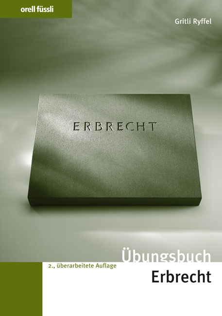 Übungsbuch Erbrecht - Gritli Ryffel