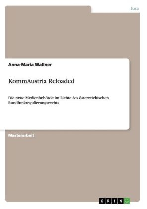 KommAustria Reloaded - Anna-Maria Wallner