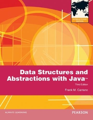 Data Structures and Abstractions with Java - Frank M. Carrano