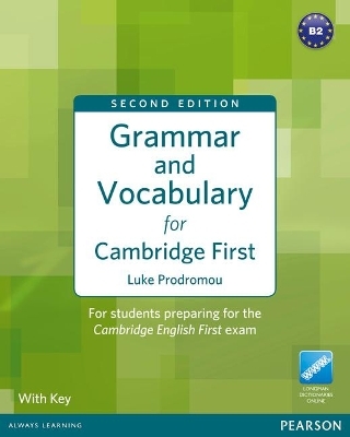 Grammar & Vocabulary for FCE 2nd Edition with key + access to Longman Dictionaries Online - Luke Prodromou