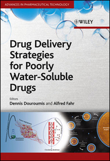 Drug Delivery Strategies for Poorly Water-Soluble Drugs - Dionysios Douroumis, Alfred Fahr