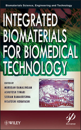 Integrated Biomaterials for Biomedical Technology - 