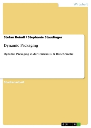 Dynamic Packaging - Stefan Reindl, Stephanie Staudinger