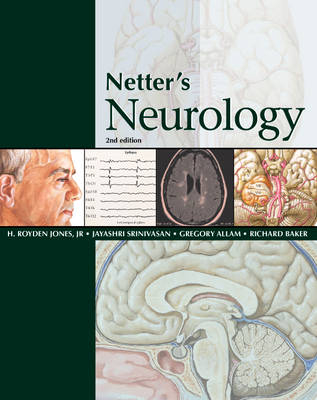 Netter's Neurology - Jr. Jones  H. Royden  Jr., Jayashri Srinivasan, Gregory J. Allam, Richard A. Baker